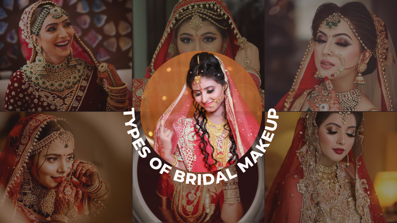 You are currently viewing Types of Bridal Makeup in Moradabad